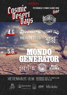 Cosmic Desert Days Tag 1: Spoonhead, Smoke Sun, Rainbow Head, The Kupa Pities (15/13€ erm.)